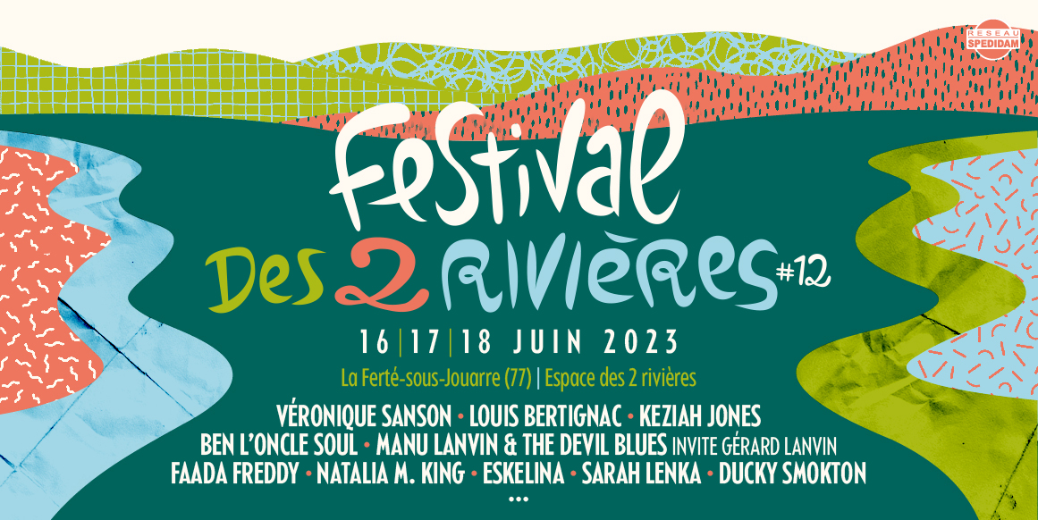 Festival des 2 Rivières Du 14 au 16 juin 2024